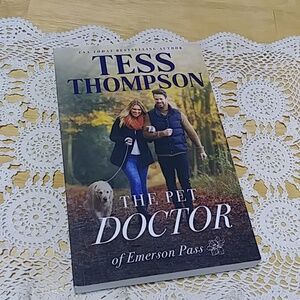 The Pet Doctor -- Tess Thompson - Emerson Pass Contemporaries Romance #3